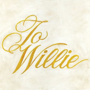 TO WILLIE